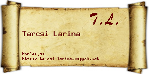 Tarcsi Larina névjegykártya